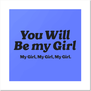 You will be my girl, my girl, my girl - Girl In Red - Black version Posters and Art